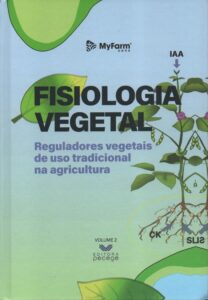 13_Fisiologia_Vegetal_Reguladores_vegetais_de_uso_tradicional_da_Agricultura_v2