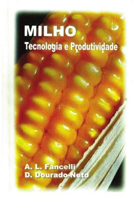 Capa do livro Milho: tecnologia e produtividade