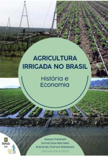 Capa do livro Diferentes abordagens sobre Agricultura Irrigada no Brasil: História e Economia